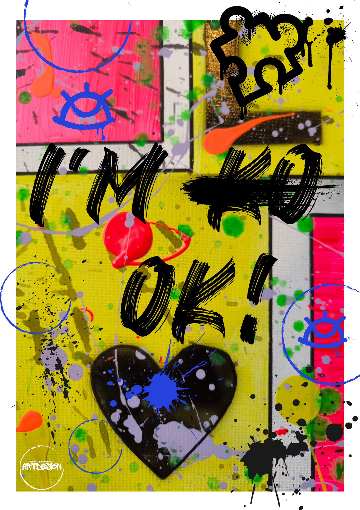 Kunstdruck A2 Es ist okay nicht okay zu sein!