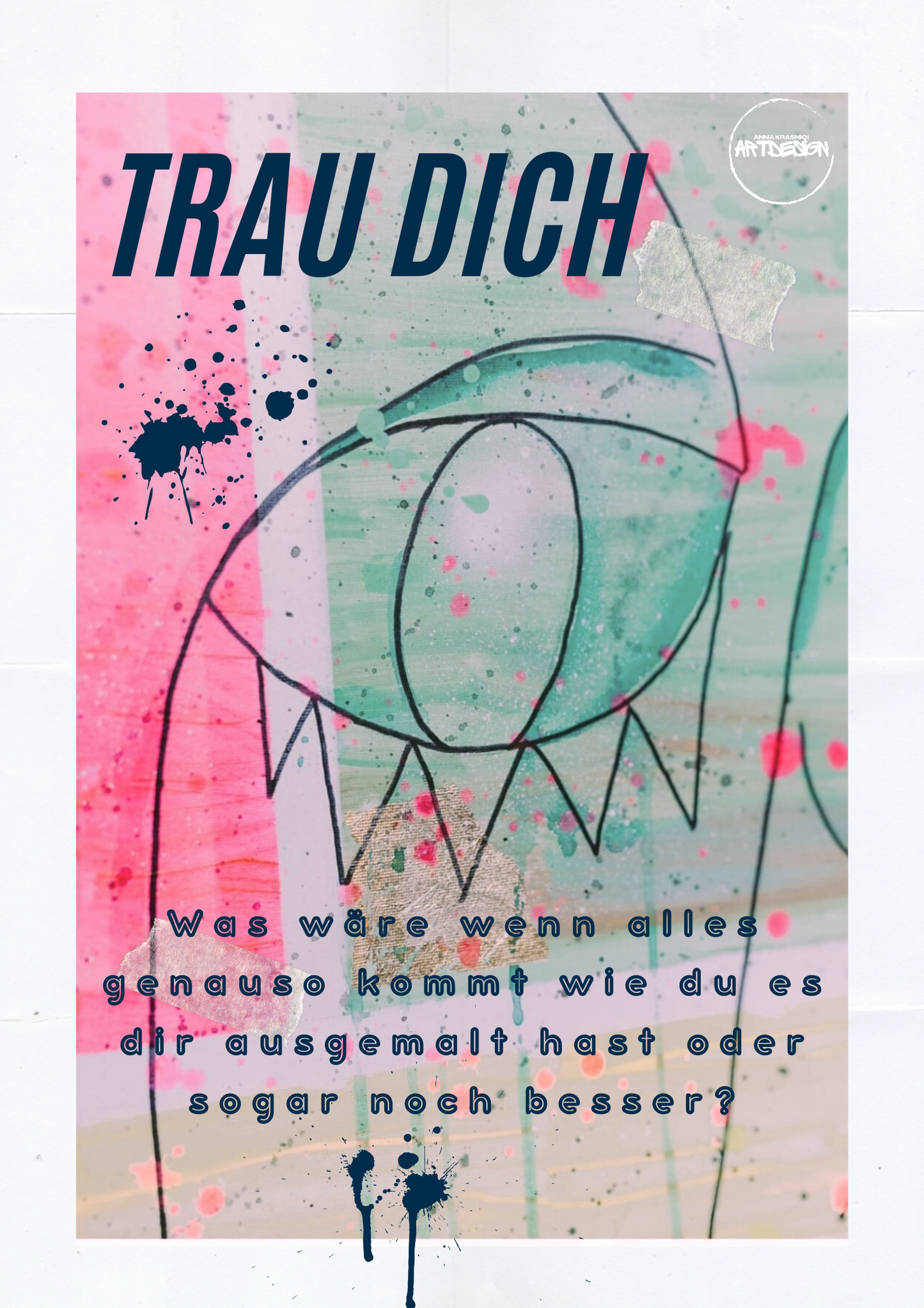 Kunstdruck A2: Ich vertraue mir, auch ohne Beweis