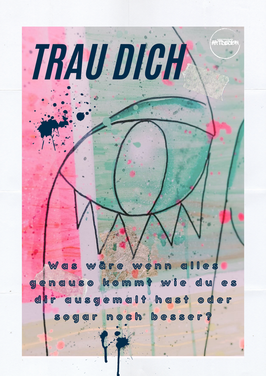 Poster A2 Trau dich